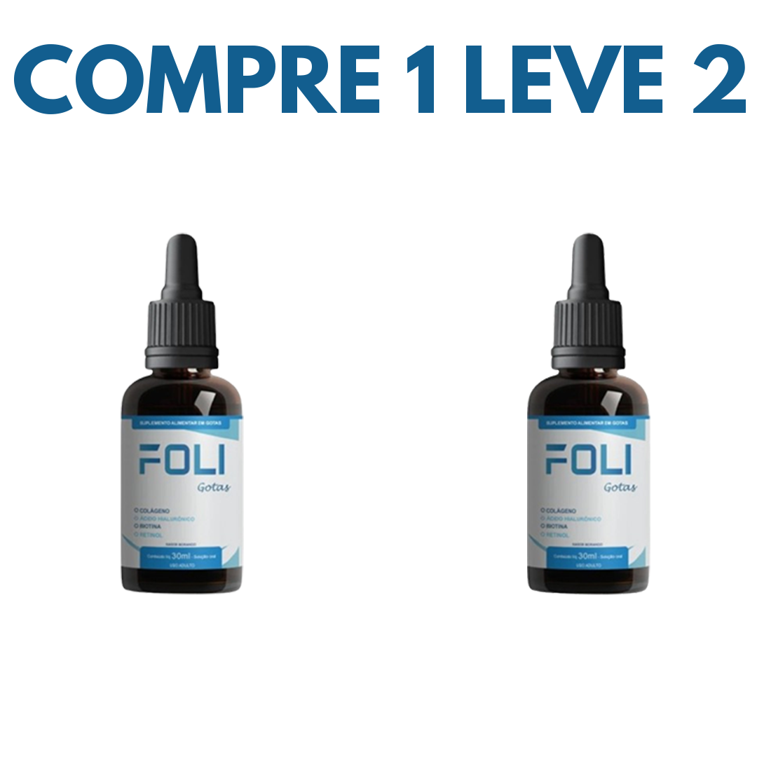 Foli Gotas: A Transformação Natural para Sua Saúde e Bem-estar